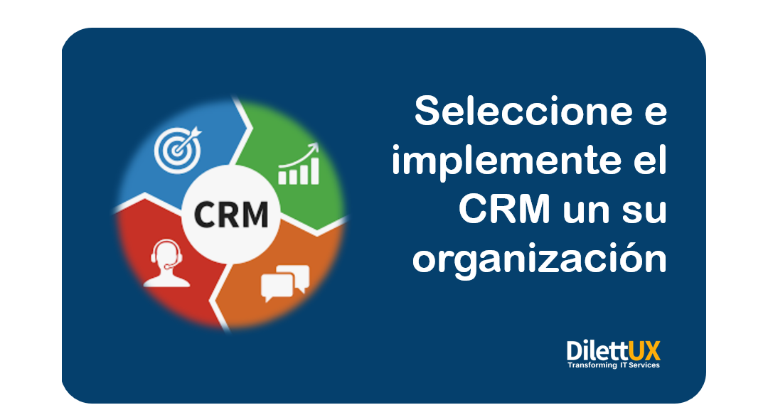 Seleccione e Implemente una solución de CRM