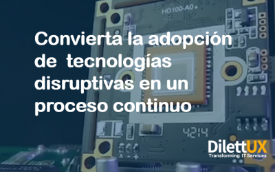 Convierta la adopción de nuevas tecnologías en un proceso continuo