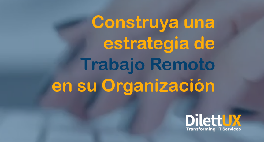 Construya una Estrategia de Trabajo Remoto