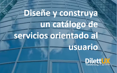 Diseñe y construya un catálogo de servicios orientado al usuario